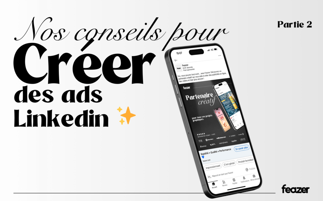 Linkedin ADS : Partie 2