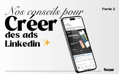 Linkedin ADS : Partie 2