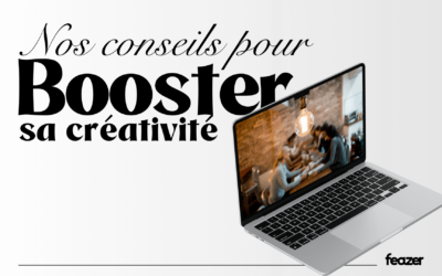 Booster la créativité : 5 conseils