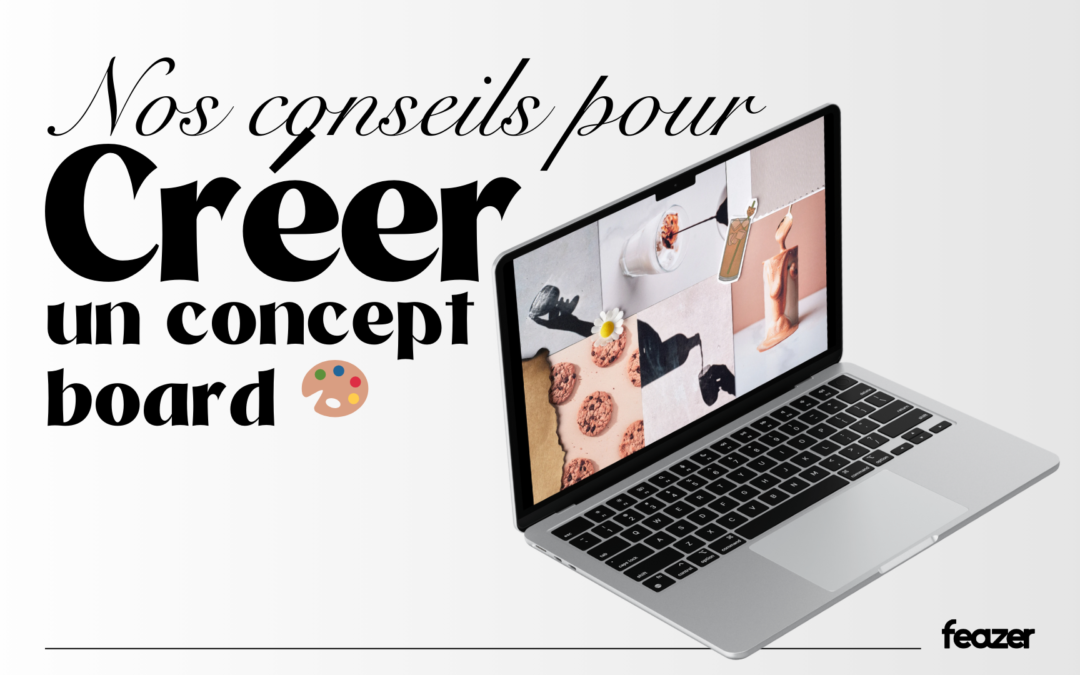 Créer un concept board